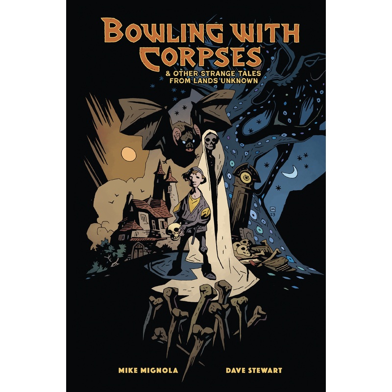 Bowling With Corpses And Other Strange Tales From Lands Unknown