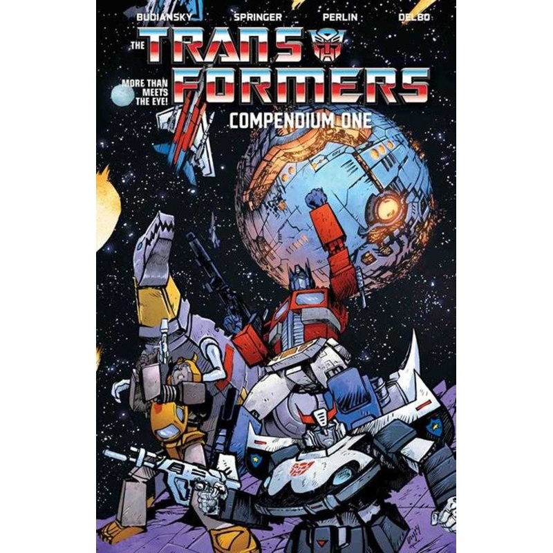 Transformers Compendium TPB Volume 01 Daniel Warren Johnson & Mike Spicer Cover