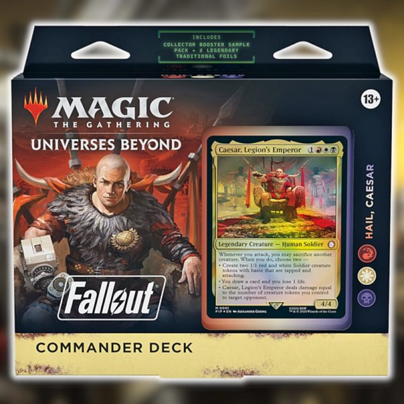 Magic Commander Deck Fallout Hail, Caesar