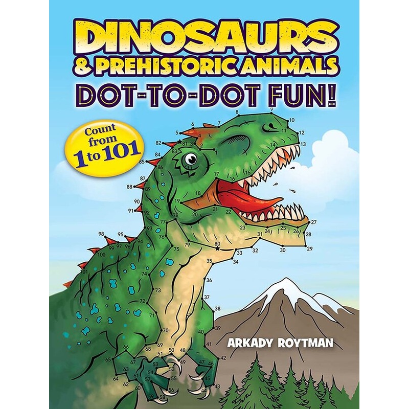 Dinosaurs & Prehistoric Animals Dot-to-Dot Fun!