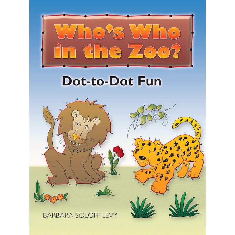 Who's Who in the Zoo? Dot-to-Dot Fun