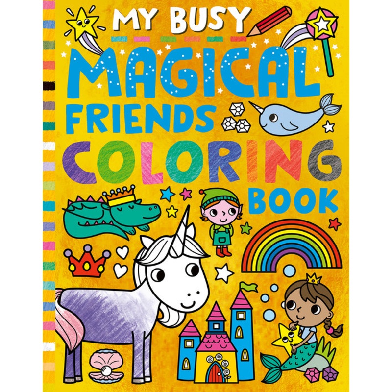 My Busy Magical Friends Colouring Book