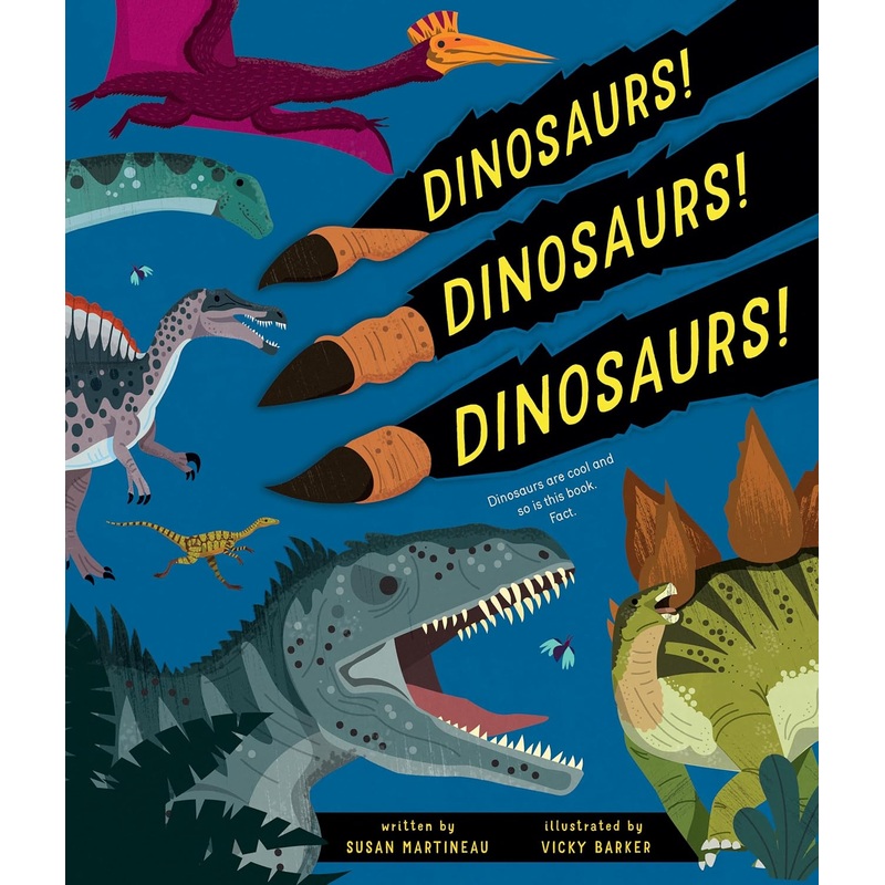 Dinosaurs! Dinosaurs! Dinosaurs!