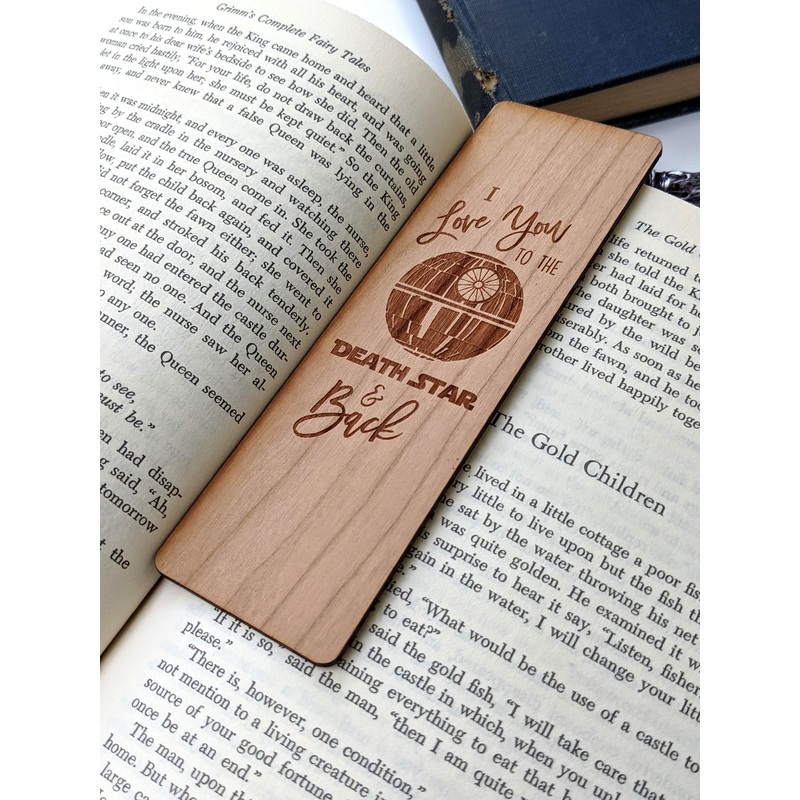 Love You To The Death Star And Back | Engraved Wooden Bookmark (T)
