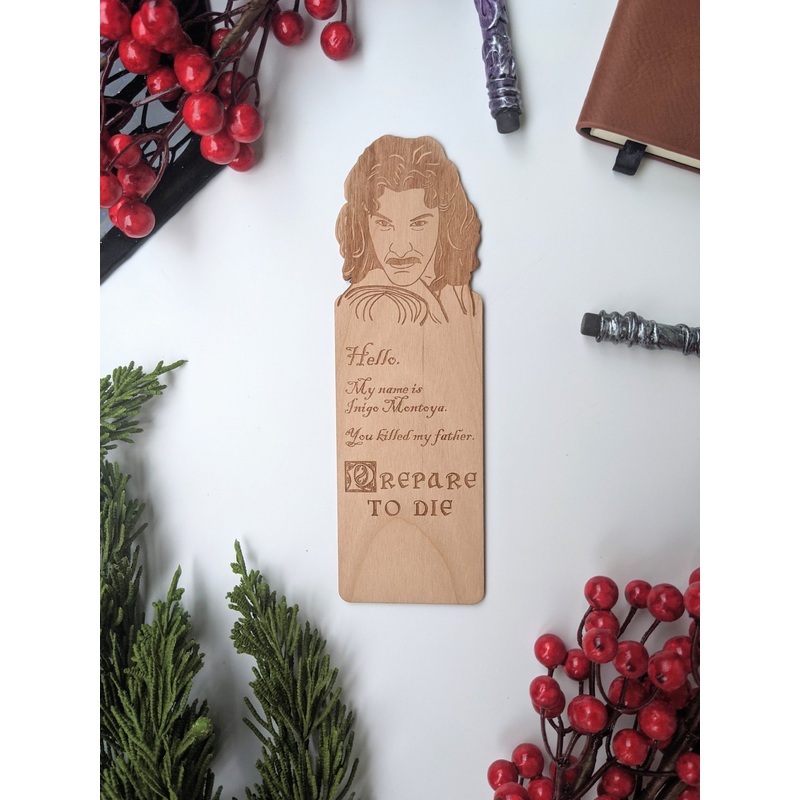 My Name Is Inigo Montoya | Engraved Wooden Bookmark (T)
