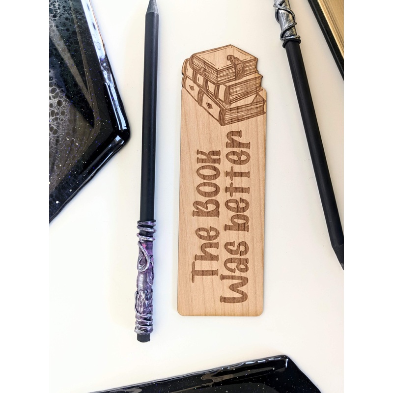 The Book Was Better Bookstack | Engraved Wooden Bookmark (T)