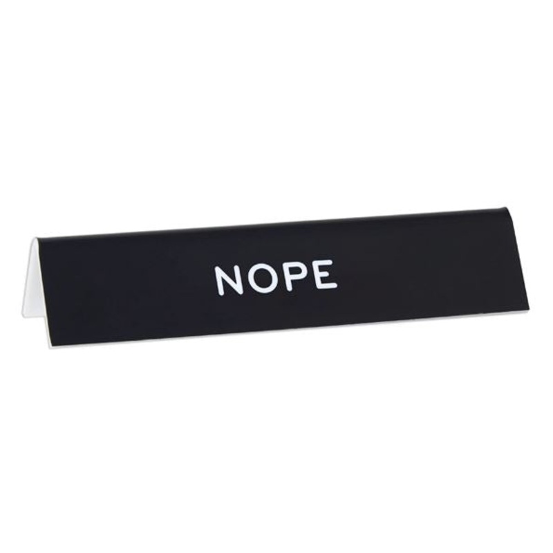 NOPE Desk Sign
