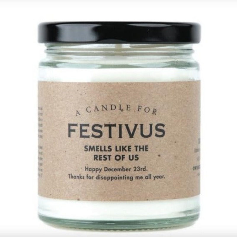 A Candle for Festivus - Thanks for disappointing me...