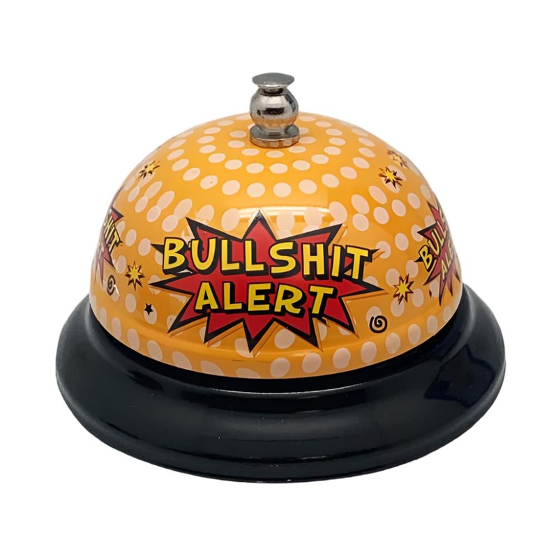 Bullshit Alert Desk Bell